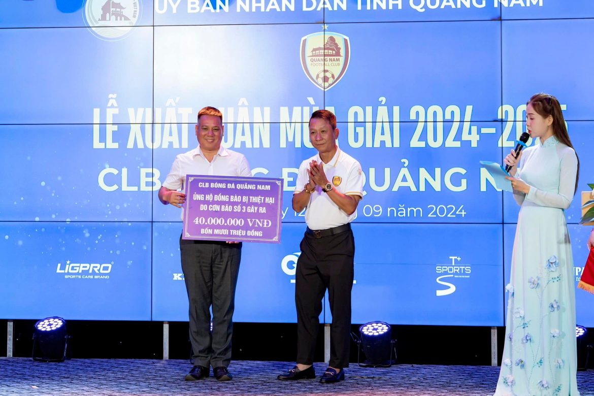 Quảng Nam đặt mục tiêu ở V-League, công khai số tiền hỗ trợ sau bão Yagi